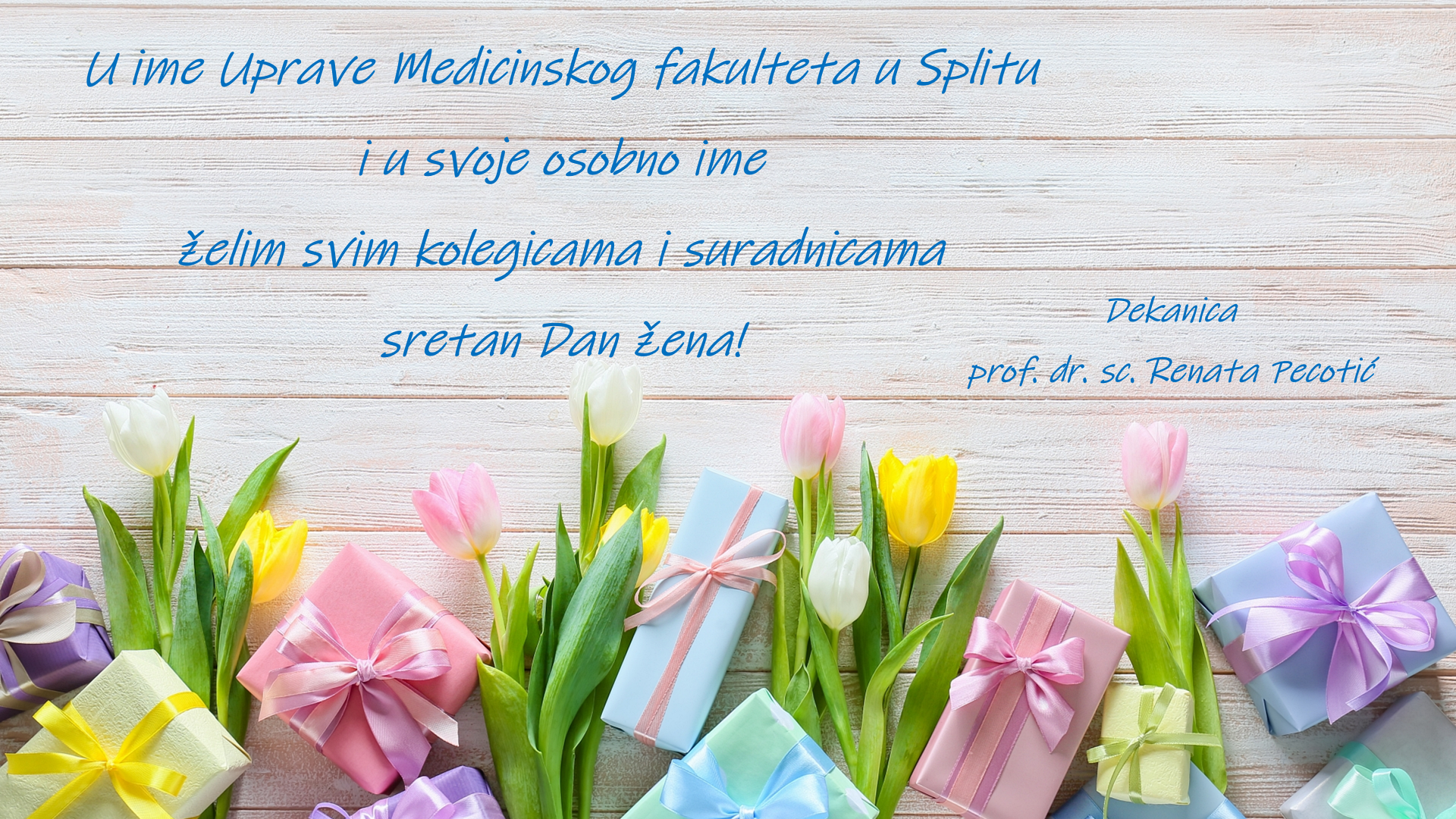 Čestitka dekanice prof. dr. sc. Renate Pecotić kolegicama i suradnicama povodom Dana žena